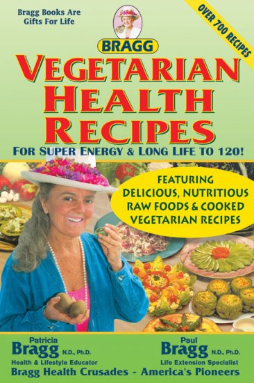Bragg Vegetarian Recipes